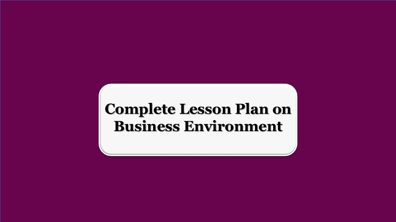 business environment lesson plan