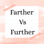 farther vs further
